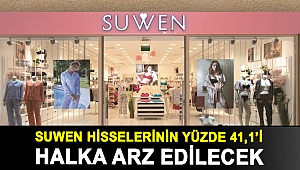 SUWEN HİSSELERİNİN %41,1’İ HALKA ARZ EDİLECEK