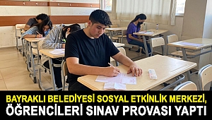 Bayraklı Belediyesi Sosyal Etkinlik Merkezi, öğrencileri sınav provası yaptı