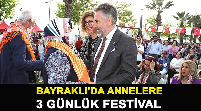 Bayraklı’da annelere 3 günlük festival