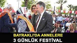 Bayraklı’da annelere 3 günlük festival