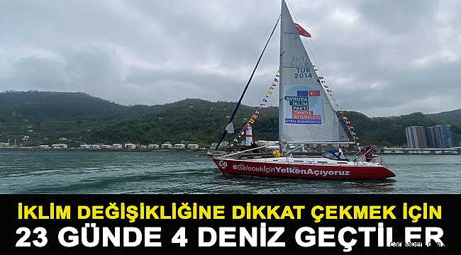 İklim Değişikliğine Dikkat Çekmek için 23 Günde 4 Deniz Geçtiler