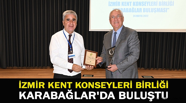 İzmir Kent Konseyleri Birliği Karabağlar'da buluştu