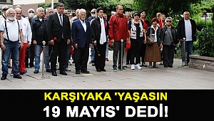 Karşıyaka 'Yaşasın 19 Mayıs' dedi!
