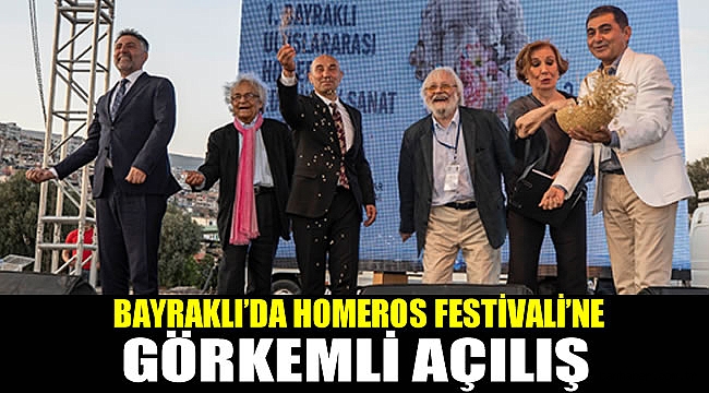 Bayraklı 1. Uluslararası Homeros Festivali’ne görkemli açılış