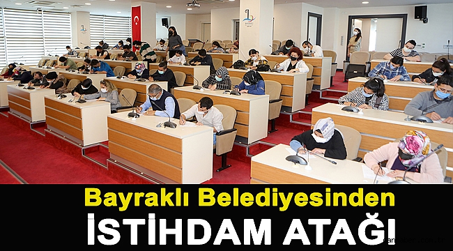 Bayraklı Belediyesinden istihdam atağı