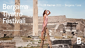 Bergama Tiyatro Festivali başlıyor