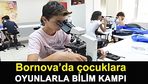 Bornova’da çocuklara oyunlarla bilim kampı