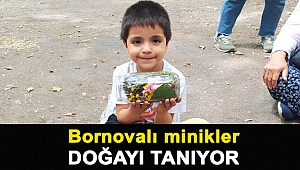 Bornovalı minikler doğayı tanıyor