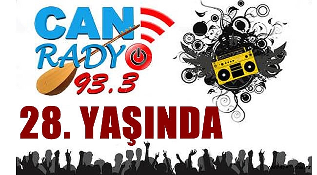 CAN RADYO 28 YAŞINDA