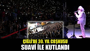Çiğli’de 30. Yıl Coşkusu Suavi ile kutlandı