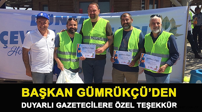 Başkan Gümrükçü'den duyarlı gazetecilere özel teşekkür