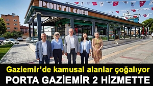 Gaziemir’de kamusal alanlar çoğalıyor... Porta Gaziemir 2 hizmette