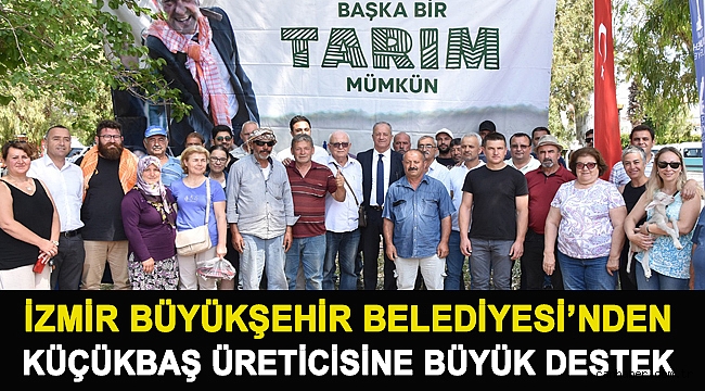 İzmir Büyükşehir Belediyesi’nden küçükbaş üreticisine büyük destek