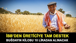 İzmir Büyükşehir Belediyesi’nden üreticiye tam destek! Buğdayın kilosu 10 liradan alınacak