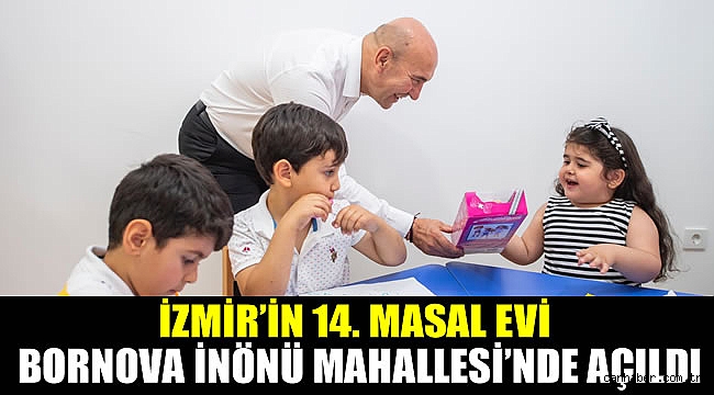 İzmir'in 14'üncü Masal Evi Bornova İnönü Mahallesi'nde açıldı