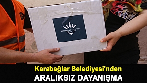 Karabağlar Belediyesi'nden aralıksız dayanışma
