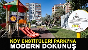 Köy Enstitüleri Parkı’na modern dokunuş