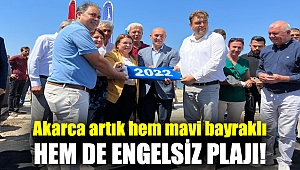 Akarca artık hem mavi bayraklı hem de engelsiz plajı!