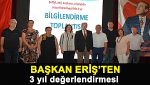 Başkan Eriş’ten 3 yıl değerlendirmesi