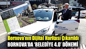 Bornova’da ‘Belediye 4.0’ dönemi! Bornova’nın dijital haritası çıkarıldı