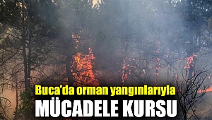 Buca’da orman yangınlarıyla mücadele kursu
