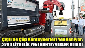 Çiğli’de Çöp Konteynerleri Yenileniyor: 3700 litrelik Yeni Konteynerler Alındı