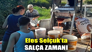EFES SELÇUK’TA SALÇA ZAMANI