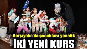 Karşıyaka’da çocuklara yönelik iki yeni kurs