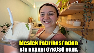 Meslek Fabrikası’ndan bir başarı öyküsü daha