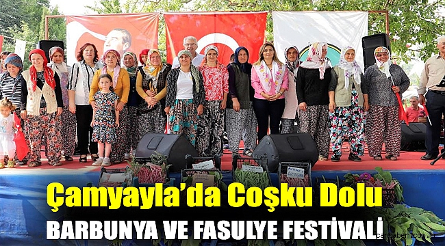 Çamyayla’da coşku dolu Barbunya ve Fasulye Festivali