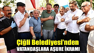 Çiğli Belediyesi’nden Vatandaşlara Aşure İkramı