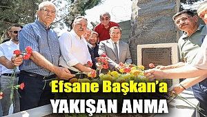 Efsane Başkan’a yakışan anma