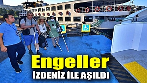 Engeller İZDENİZ ile aşıldı