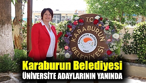 Karaburun Belediyesi üniversite adaylarının yanında
