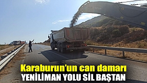 Karaburun’un can damarı Yeniliman yolu sil baştan
