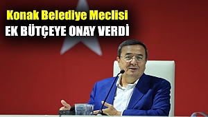 Konak Belediye Meclisi Ek bütçeye onay verdi
