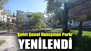 ‘Şehit Şenol Danışman Parkı’ yenilendi