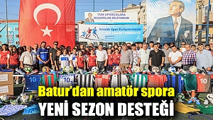 Batur’dan amatör spora Yeni sezon desteği
