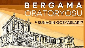 “Bergama Oratoryosu: Sunağın Gözyaşları” dünya prömiyerini 20 Eylül’de yapıyor
