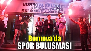 Bornova’da spor buluşması