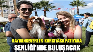 HAYVANSEVERLER ‘KARŞIYAKA PATİYAKA ŞENLİĞİ’NDE BULUŞACAK