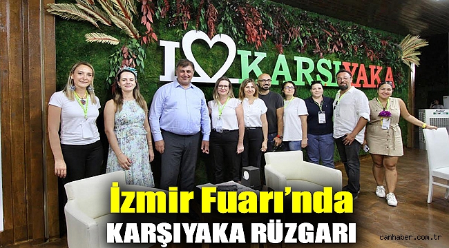İZMİR FUARI’NDA KARŞIYAKA RÜZGARI