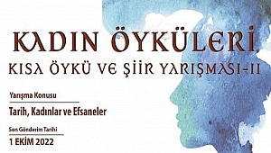 Kadın öyküleri ve şiir yarışması Devam ediyor