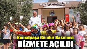 KEMALPAŞA GÜNDÜZ BAKIMEVİ HİZMETE AÇILDI