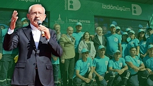Kılıçdaroğlu İzmir'de işçilere seslendi: Lordların, baronların adamı değilim