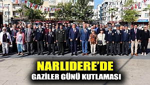 NARLIDERE’DE GAZİLER GÜNÜ KUTLAMASI
