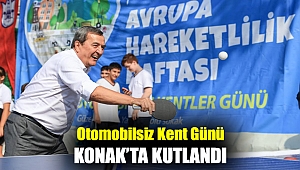 Otomobilsiz Kent Günü Konak’ta kutlandı