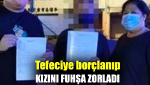 Tefeciye borçlanıp kızını fuhşa zorladı
