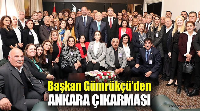 Başkan Gümrükçü’den Ankara Çıkarması