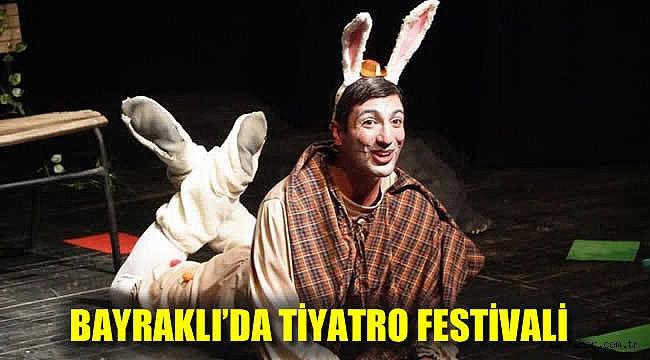 Bayraklı'da tiyatro festivali